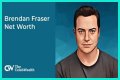 How Much is Brendan Fraser’s Net Worth Today